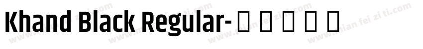 Khand Black Regular字体转换
